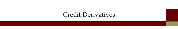 Credit Derivatives