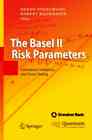 The Basel II Risk Parameters