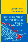 Interest Rate Models--Theory and Practice